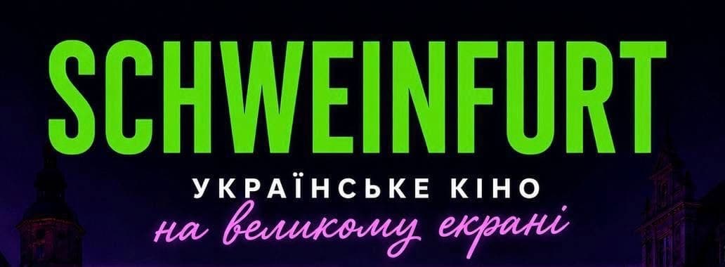 Ukrainisches Kino auf der großen Leinwand in Schweinfurt!